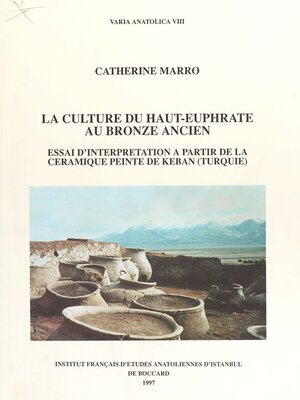 cover image of La Culture du haut-Euphrate au bronze ancien